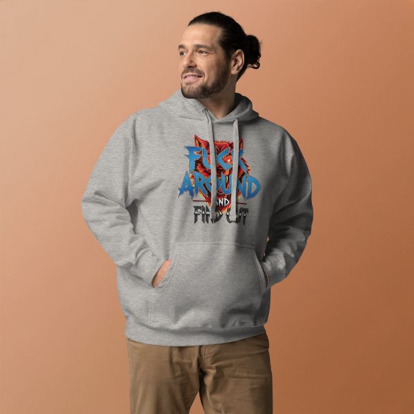 Fuck Around and Find Out Hoodie (Unisex Hoody) - Image 4