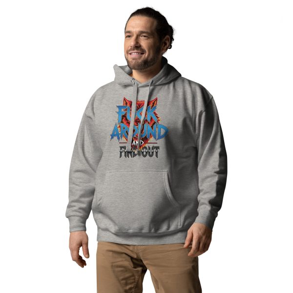 Fuck Around and Find Out Hoodie (Unisex Hoody) - Image 3