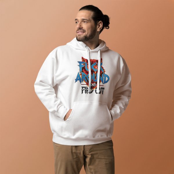 Fuck Around and Find Out Hoodie (Unisex Hoody) - Image 6