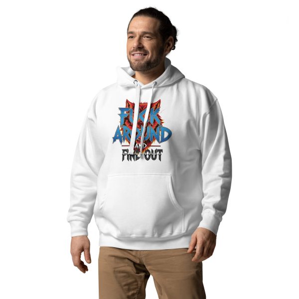 Fuck Around and Find Out Hoodie (Unisex Hoody)